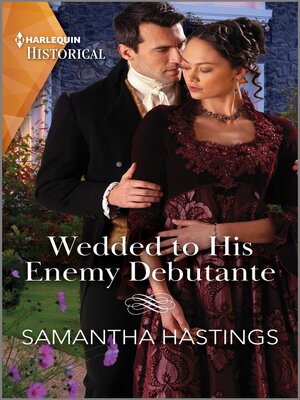 cover image of Wedded to His Enemy Debutante